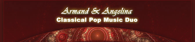 Armand & Angelina - Classical Pop Music Duo